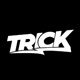 Trick